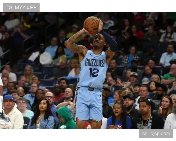 莫兰特复出提升灰熊冲击力 年轻核心阵容天赋出众